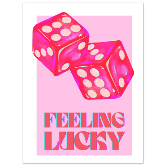 Feeling Lucky Pink & Red Poster Unframed