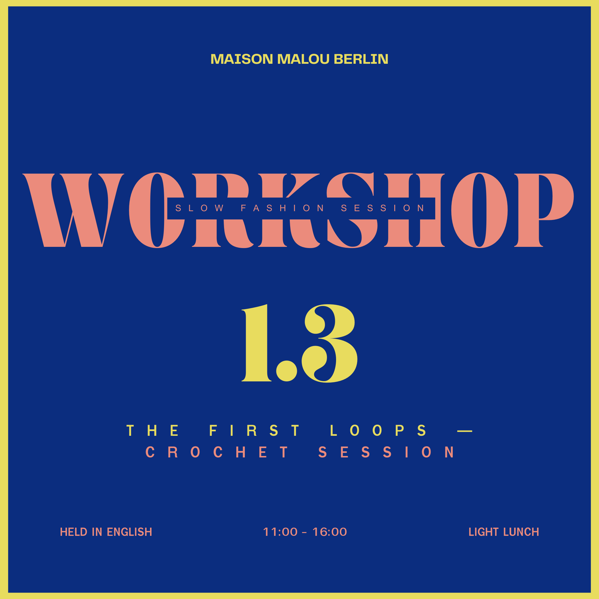 Slow Fashion Session: Crochet | Sunday Atelier Workshop | March 1st