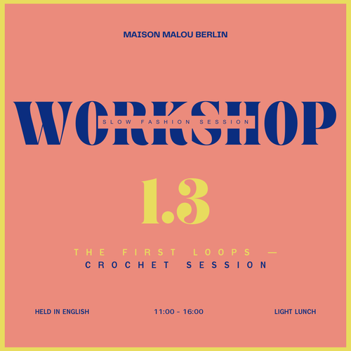 Slow Fashion Session: Crochet | Sunday Atelier Workshop | March 1st