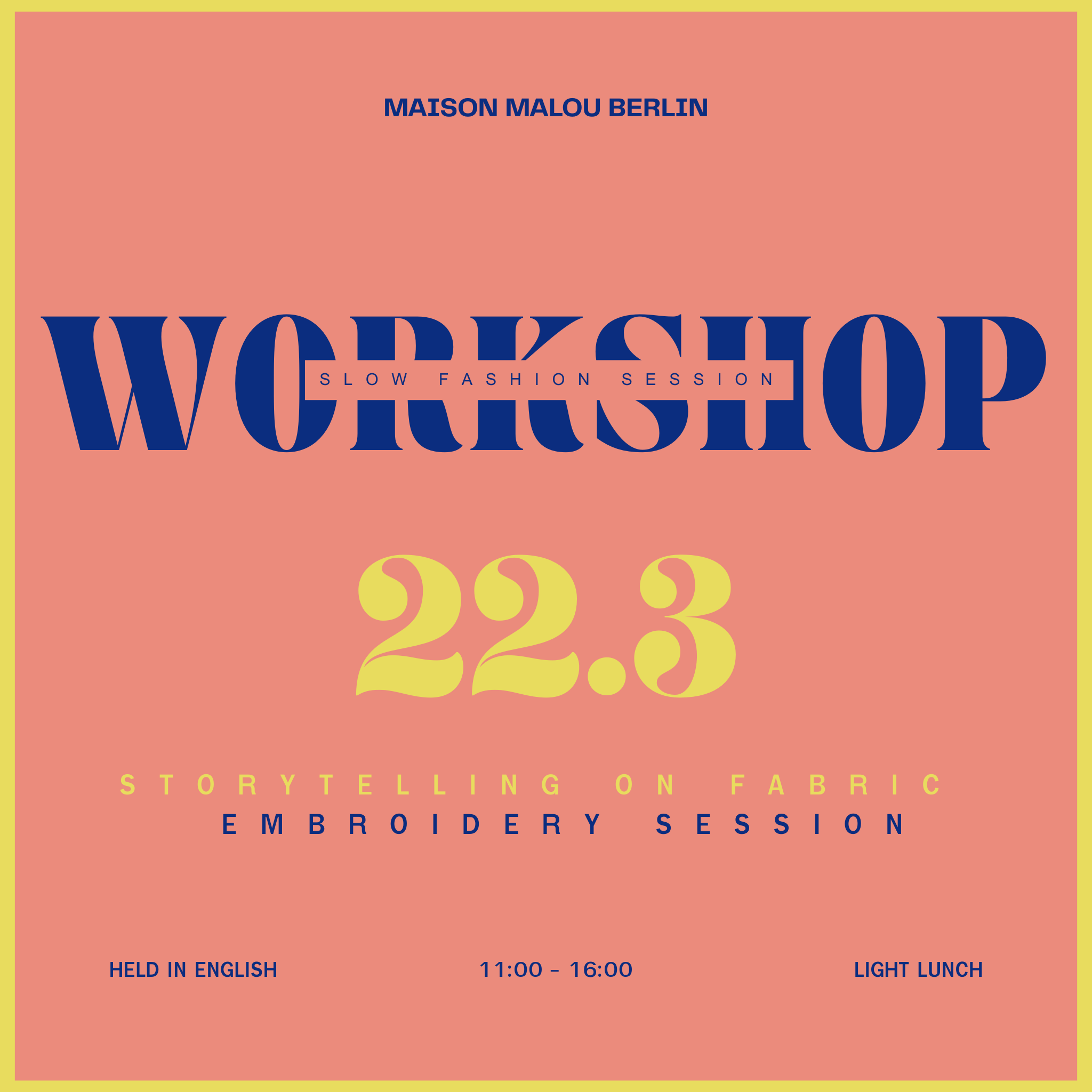 Slow Fashion Session: Embroidery | Sunday Atelier Workshop | March 22th