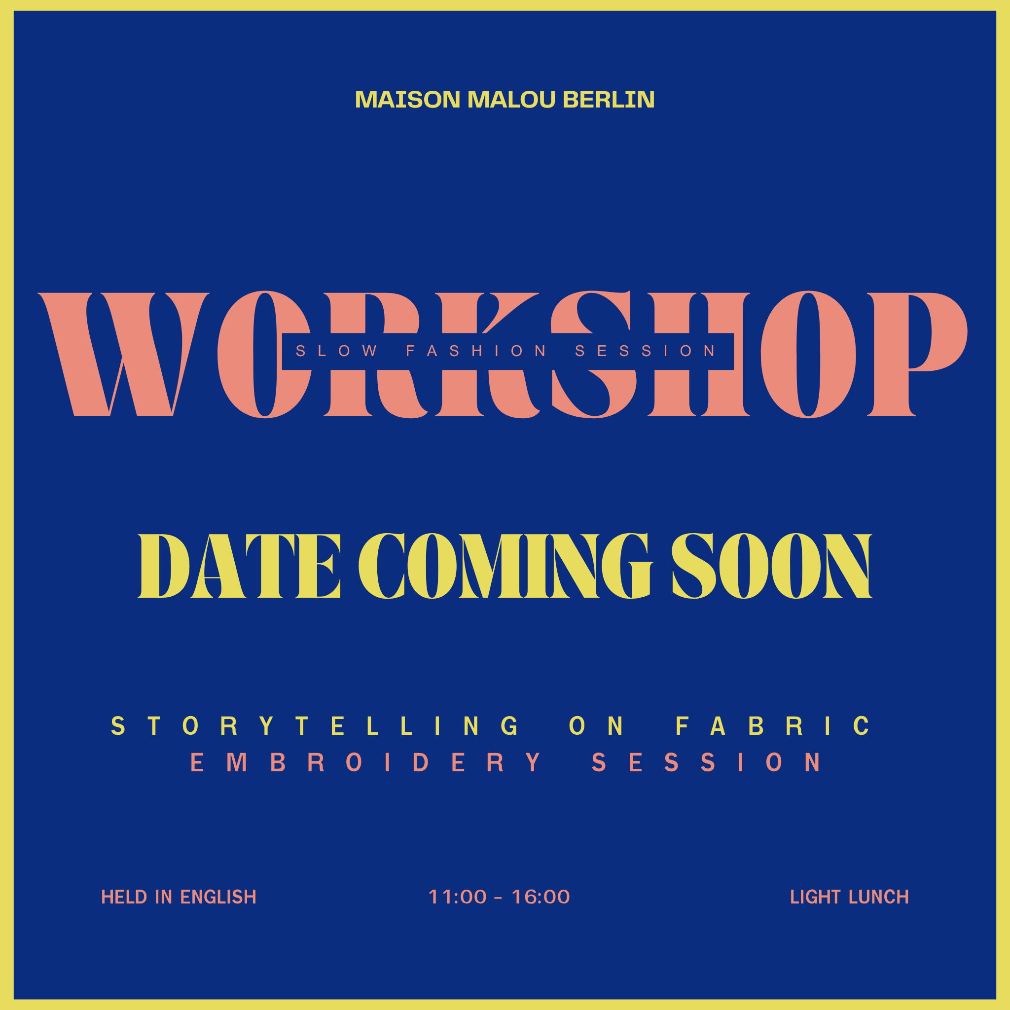 Slow Fashion Session: Embroidery | Sunday Atelier Workshop | Summer 2026, Date Coming Soon