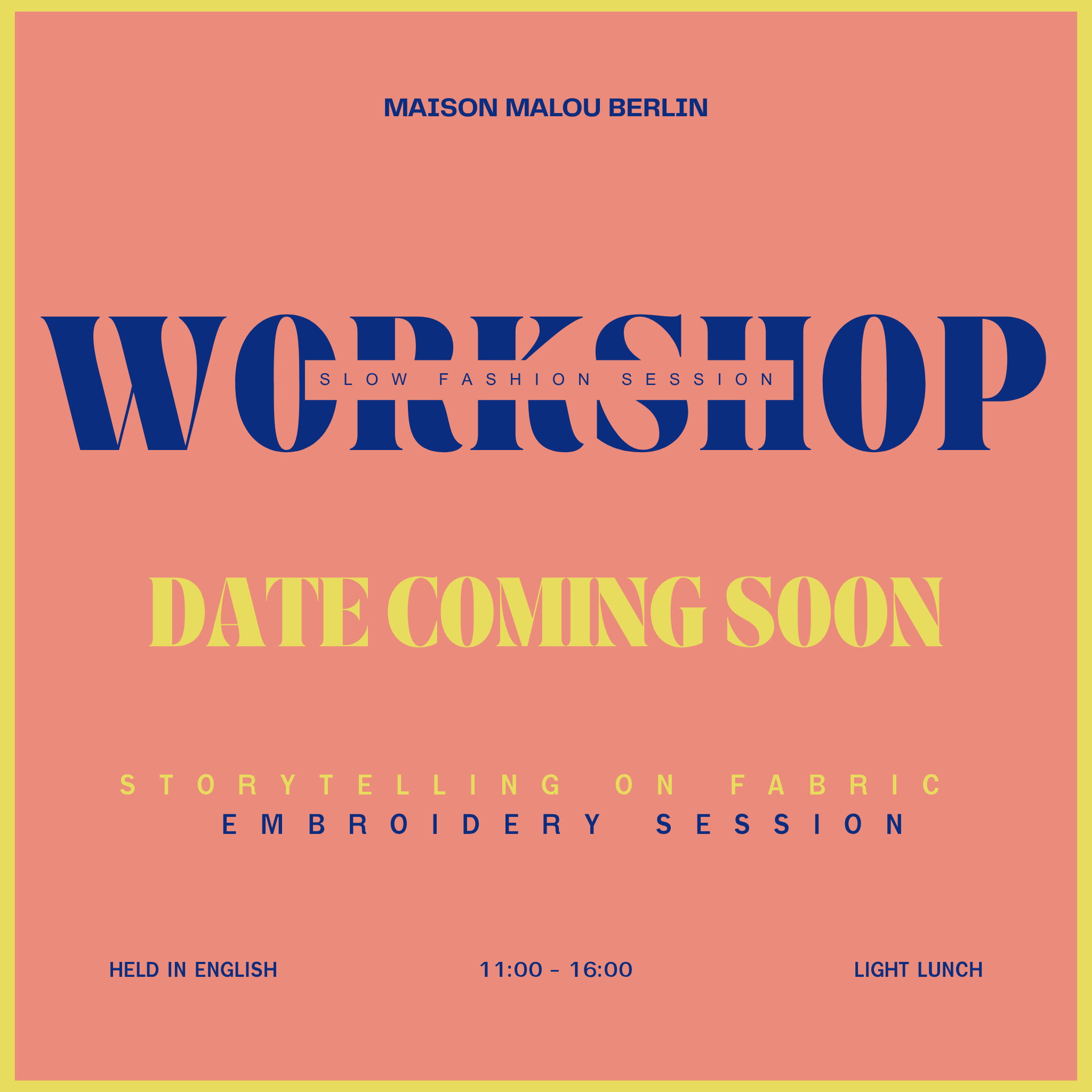 Slow Fashion Session: Embroidery | Sunday Atelier Workshop | Summer 2026, Date Coming Soon